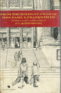 From the mixed-up files of Mrs. Basil E. Frankweiler
