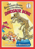 The Berenstain Bears and the Missing Dinosaur Bone (Beginner Books)