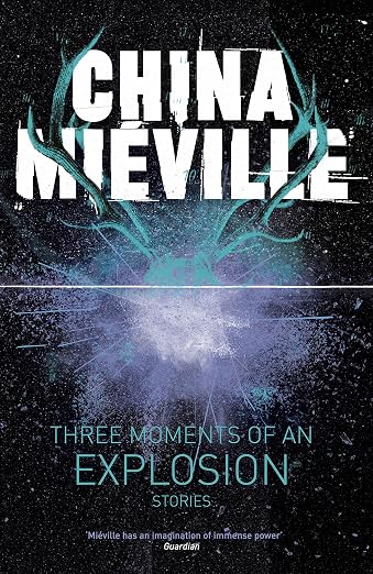 Three Moments of an Explosion: Stories