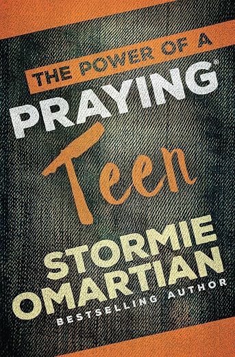 The Power of a Praying® Teen
