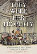 They Were Her Property