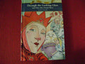 Through the Looking Glass and What Alice Found There