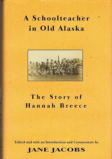 A Schoolteacher in Old Alaska