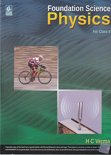 Foundation Science Physics for Class 9